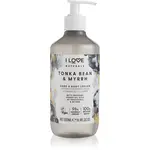 I Love Naturals Tonka Bean & Myrrh tělové mléko 500 ml