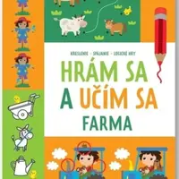 Hrám sa a učím sa Farma 3+