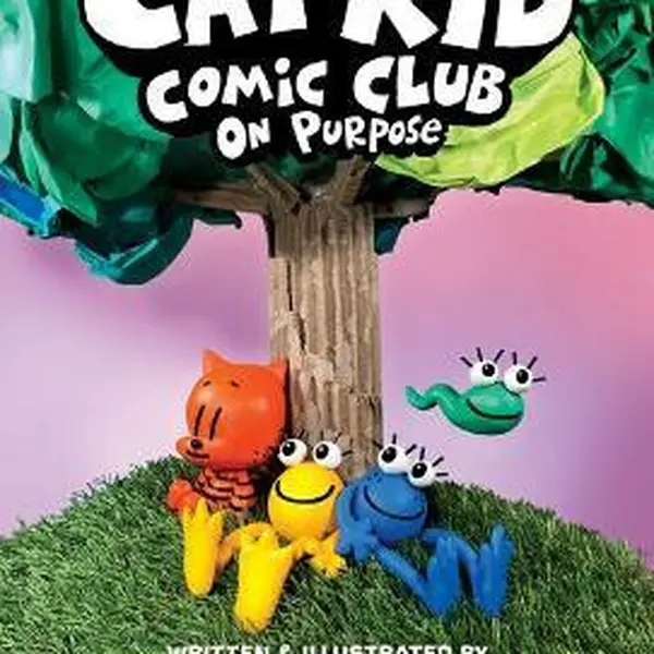 Cat Kid Comic Club: On Purpose: A Graphic Novel (Cat Kid Comic Club #3) - Dav Pilkey