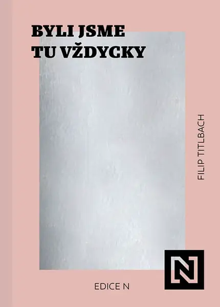 Byli jsme tu vždycky - Filip Titlbach