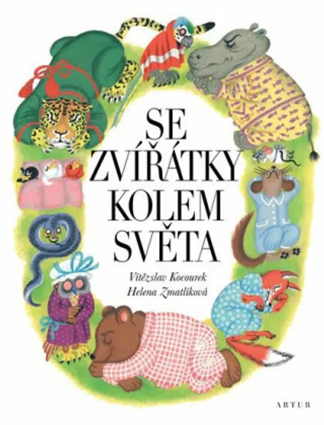 Se zvířátky kolem světa - Helena Zmatlíková, Vítězslav Kocourek