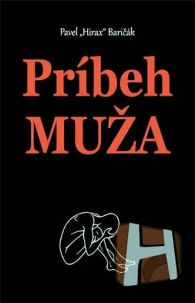 Príbeh muža - Pavel Baričák