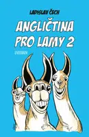 Angličtina pro lamy 2 - Ladislav Čech