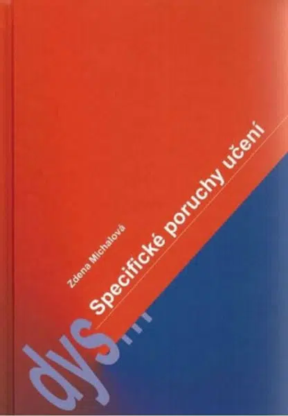 Specifické poruchy učení - Zdeňka Michalová
