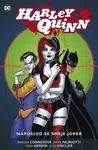 Harley Quinn 5: Naposled se směje Joker - Jimmy Palmiotti, Amanda Connerová, Chad Hardin