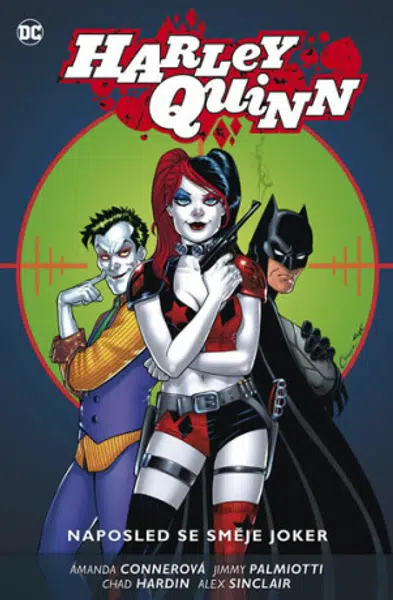 Harley Quinn 5: Naposled se směje Joker - Jimmy Palmiotti, Amanda Connerová, Chad Hardin