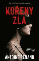 Kořeny zla - Antoine Renand