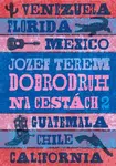 Dobrodruh na cestách 2 - Jozef Terem