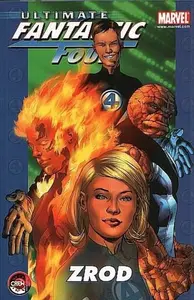 Ultimate Fantastic Four 1 - Zrod - Brian Michael Bendis, Mark Millar