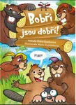 Bobři jsou dobří! - Petra Santlerová