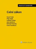 Celní zákon - Pavel Polák, Filip Hájek, Ladislav Hrbek, Jana Jarešová, Richard Vesecký, Dan...