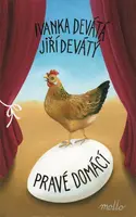 Pravé domácí - Ivanka Devátá, Jiří Devátý