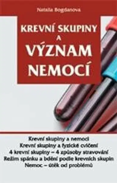 Krevní skupiny a význam nemocí - Natálie Bogdanova