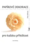 Papírové dekorace - Váňová Dita
