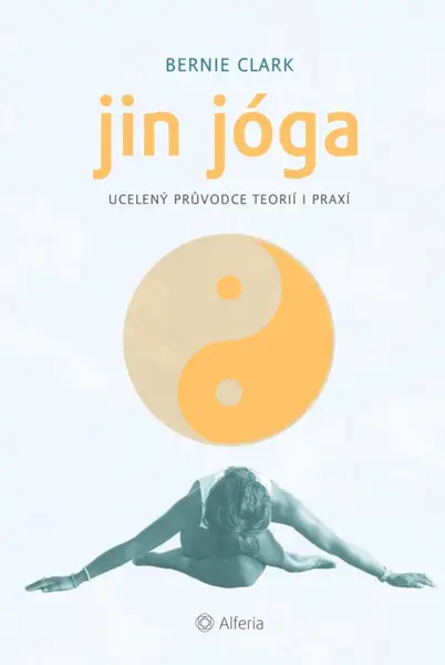 Jin jóga - Clark Bernie