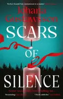 Scars of Silence - Gustawsson Johana