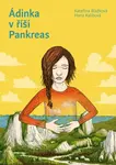 Ádinka v říši Pankreas (poškozená) - Kateřina Blažková, Hana Kalibová