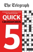 The Telegraph Quick Crosswords 5 - Telegraph Media Group Ltd