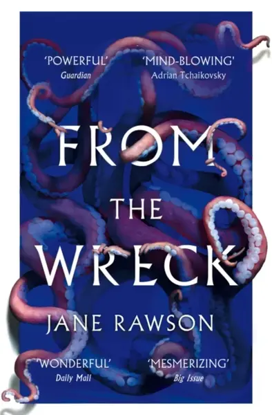 From The Wreck - Jane Rawson
