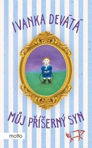 Můj příšerný syn (poškozená) - Ivanka Devátá