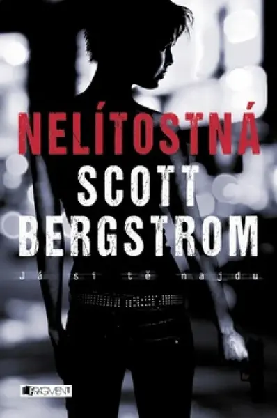 Nelítostná (poškozená) - Scott Bergstrom