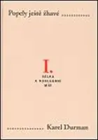 Popely ještě žhavé I. - Válka a nukleární mír - Karel Durman