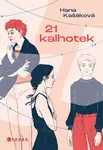 21 kalhotek (poškozená) - Hana Kašáková