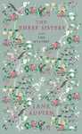 The Three Sisters and The Mystery - Jane Austenová