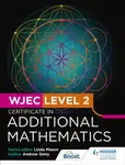 WJEC Level 2 Certificate in Additional Mathematics - Andrew Ginty