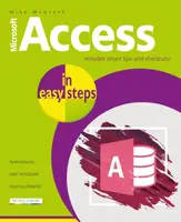 Access in easy steps - Mike McGrath