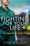 Fighting For Your Life - Walder Lysa