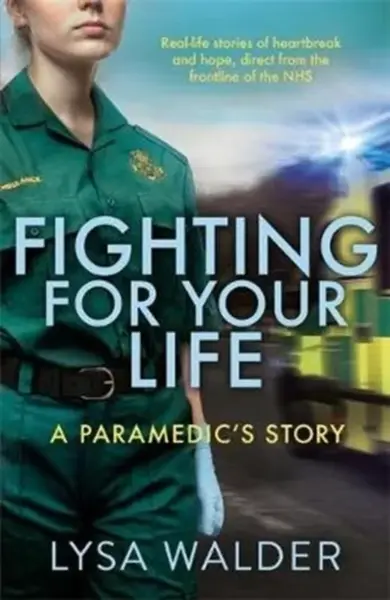 Fighting For Your Life - Walder Lysa