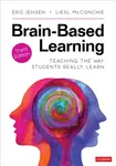 Brain-Based Learning - Liesl McConchie, Eric P.  Jensen
