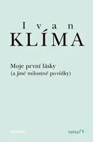 Moje první lásky - Ivan Klíma
