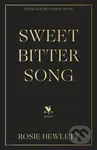 Sweetbitter Song - Rosie Hewlett