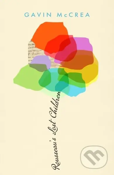 Rousseaus Lost Children - Gavin McCrea
