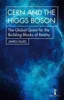 CERN and the Higgs Boson - James Gillies