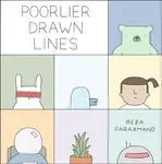 Poorlier Drawn Lines - Reza Farazmand