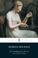 The Marquise of O - - Heinrich Kleist