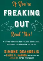 If You're Freaking Out, Read This - Simone DeAngelis