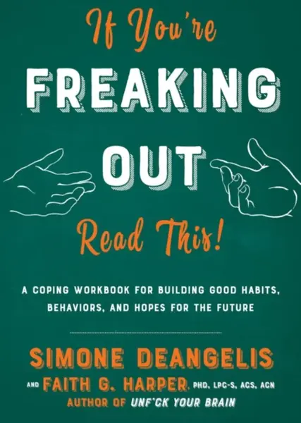 If You're Freaking Out, Read This - Simone DeAngelis