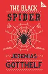 The Black Spider - Jeremias Gotthelf