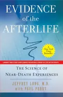 Evidence of the Afterlife - Long Jeffrey, Paul Perry