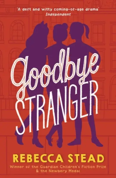 Goodbye Stranger - Rebecca Stead