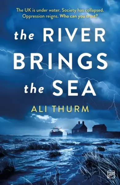 The River Brings the Sea - Ali Thurm