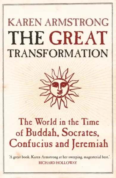 The Great Transformation - Karen Armstrongová