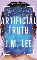 Artificial Truth - J.M. Lee