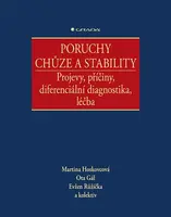 Kniha: Poruchy chůze a stability od Hoskovcová Martina