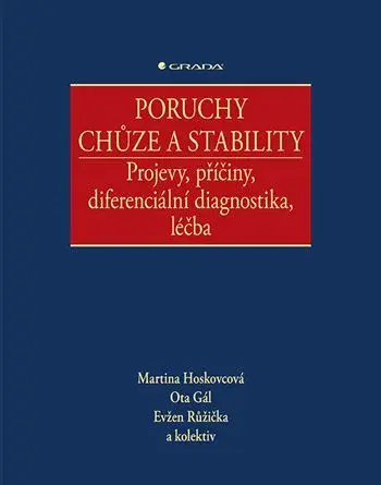 Kniha: Poruchy chůze a stability od Hoskovcová Martina