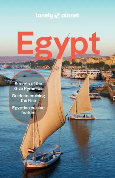 Lonely Planet Egypt - Paula Hardy, Mary Fitzpatrick, Lonely Planet, Jenny Walker, Lauren Keith, Anthon Jackson, Sanad Tabbaa, Lama Obeid, Jessica Buxb
